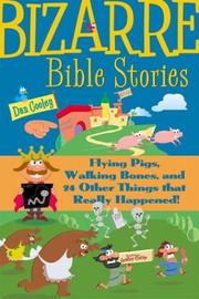 Cover of: Bizarre Bible Stories by Dan Cooley