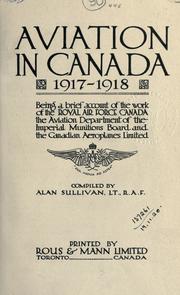 Aviation in Canada, 1917-1918 by Alan Sullivan