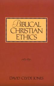 Cover of: Biblical Christian ethics