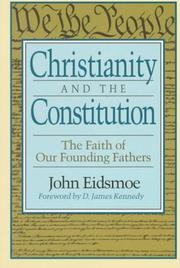 Cover of: Christianity and the Constitution by John Eidsmoe