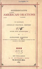 Cover of: Representative American orations to illustrate American political history by Johnston, Alexander