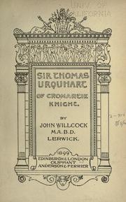 Cover of: Sir Thomas Urquhart of Cromartie, knight. by Willcock, John