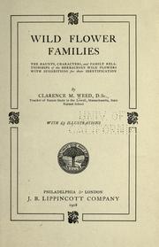 Cover of: Wild flower families by Clarence Moores Weed, Clarence Moores Weed