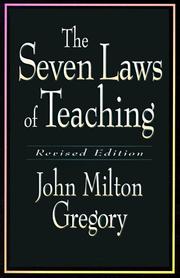 Cover of: The Seven Laws of Teaching by John Milton Gregory