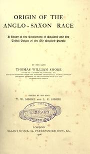 Cover of: Origin of the Anglo-Saxon race by Thomas William Shore
