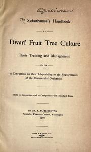 Cover of: The suburbanite's handbook of dwarf fruit tree culture by A. W. Thornton
