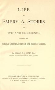 Cover of: Life of Emery A. Storrs by Isaac E. Adams