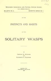 Cover of: On the instincts and habits of the solitary wasps by George W. Peckham
