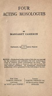 Cover of: Four acting monologues by Margaret Cameron, Margaret Cameron