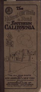 Cover of: The National Old Trails Road to California, pt. 1- ... by Automobile Club of Southern California.