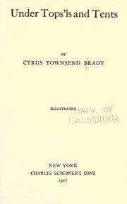 Cover of: Under tops'ls and tents by Cyrus Townsend Brady