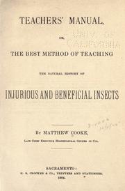 Cover of: Teachers' manual: or, the best method of teaching the natural history of injurious and beneficial insects