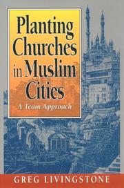 Cover of: Planting churches in Muslim cities: a team approach