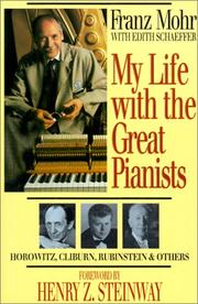 My life with the great pianists by Franz Mohr