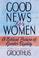 Cover of: Good News for Women