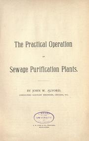 Cover of: The practical operation of sewage purification plants.