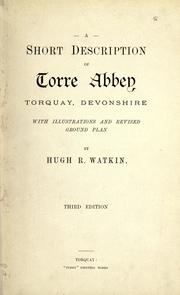 Cover of: A short description of Torre Abbey, Torquay, Devonshire, with illustrations and revised ground plan