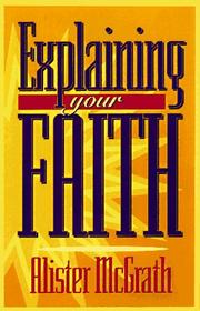 Cover of: Explaining your faith