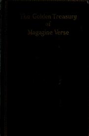 Cover of: The golden treasury of magazine verse by William Stanley Braithwaite