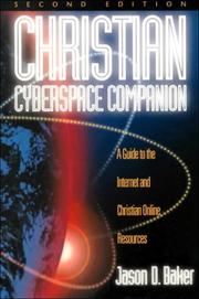 Cover of: Christian cyberspace companion by Jason D. Baker