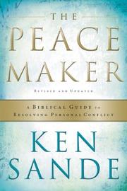 The peacemaker by Ken Sande