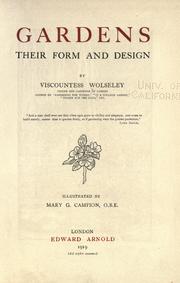Cover of: Gardens, their form and design by Wolseley, Frances Garnet Wolseley Viscountess