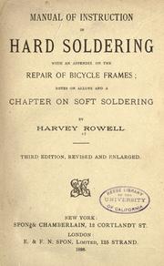 Manual of instruction in hard soldering by Harvey Rowell