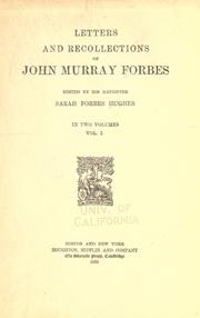 Letters and recollections of John Murray Forbes by John Murray Forbes