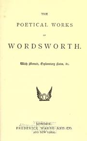 Cover of: The poetical works of Wordsworth by William Wordsworth