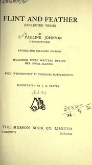 Cover of: Flint and feather by E. Pauline Johnson