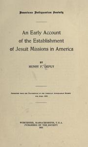 Cover of: An early account of the establishment of Jesuit missions in America by Henry Farr De Puy, Henry Farr De Puy