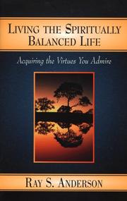 Cover of: Living the spiritually balanced life