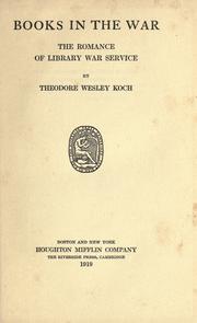 Cover of: Books in the war by Koch, Theodore Wesley