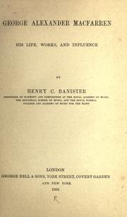 Cover of: George Alexander Macfarren by Henry Charles Banister