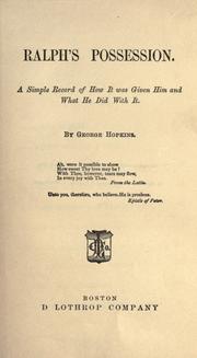 Cover of: Ralph's possession: a simple record of how it was given him and what he did with it