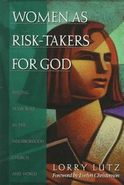 Women as risk-takers for God by Lorry Lutz