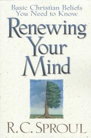 Cover of: Renewing your mind by Sproul, R. C.