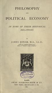 Cover of: Philosophy and political economy in some of their historical relations. by James Bonar, James Bonar