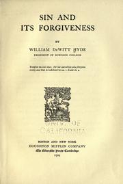 Sin and its forgiveness by William De Witt Hyde