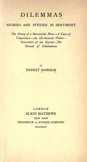 Cover of: Dilemmas by Ernest Christopher Dowson