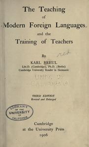Cover of: The teaching of modern foreign languages and the training of teachers by Karl Breul
