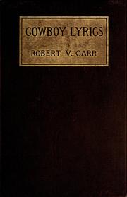 Cover of: Cowboy lyrics. by Robert Van Carr, Robert Van Carr