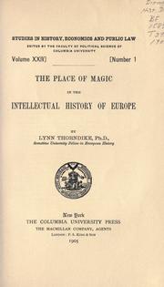 Cover of: The place of magic in the intellectual history of Europe by Lynn Thorndike