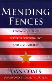 Cover of: Mending fences: renewing justice between government and civil society