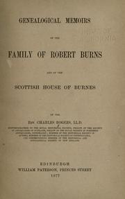 Cover of: Genealogical memoirs of the family of Robert Burns: and of the Scottish house of Burnes