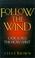 Cover of: Follow the wind