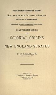 Cover of: Colonial origins of New England senates by Franklin L. Riley