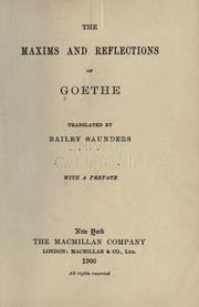 Cover of: The Maxims and Reflections of Goethe by Johann Wolfgang von Goethe