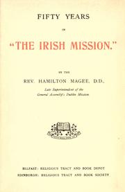 Cover of: Fifty years in "The Irish mission". by Hamilton Magee, Hamilton Magee