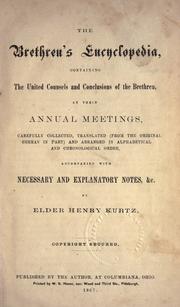 Cover of: The Brethren's encyclopedia: containing the united counsels and conclusions of the Brethren, at their annual meetings